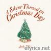 A Silver Thread On Christmas Day - Single