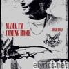 Mama, I'm Coming Home - Single