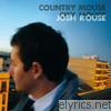 Josh Rouse - Country Mouse, City House