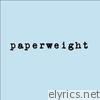 Paperweight By Joshua Radin and Schuyler Fisk