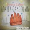 Josiah James - Heaven Came Down - EP