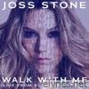Joss Stone - Walk With Me (Live from Blackbird Studio) - Single