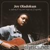 Joy Oladokun - in defense of my own happiness (complete)