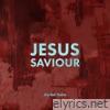 Jesus, Saviour - Single