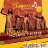 Joyous Celebration, Vol. 13: Live At The Mosaiek Theatre (Deluxe Video Version)