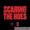 SCARING THE HOES: DIRECTOR'S CUT