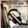 Do It For You (feat. Torae) - EP