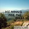 Heading for the Hills - Single