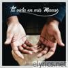 Tu vida en mis manos - Single