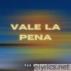 Vale La Pena (Remix) - Single
