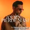¿Quién pierde más? - Single