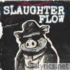 Slaughter Flow - Single