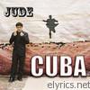 Jude - Cuba