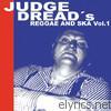 Judge Dread - Judge Dread's Reggae and Ska, Vol. 1