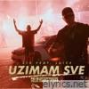 Uzimam sve (feat. Zix) - Single