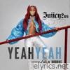Yeah Yeah (feat. Lola Brooke) [Full Pack] - Single