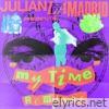 Julian Lamadrid - My Time (Remixes) - EP
