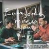 Everybody Misses You (feat. Chris Sheppard) - Single