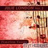Timeless Voices: Julie London Vol. 2