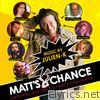Matt's Chance (Original Motion Picture Soundtrack)