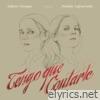 Tengo que Contarte (feat. Natalia Lafourcade) - Single