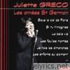Juliette Gréco : Les années St Germain
