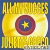 All My Succès : Juliette Gréco