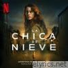 La Chica De Nieve (Soundtrack from the Netflix Series)