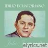 Idilio Ecuatoriano: Julio Jaramillo
