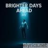 brighter days ahead - Single
