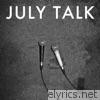 July Talk - July Talk