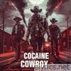 Cocaine Cowboy - Single