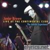 The Austin Experience (Live At The Continental Club, Austin, TX / April 3 & 4, 2005)