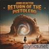 Return of the Pistolero (Vegas Remix) - Single