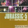 Jurassic 5 - Improvise - EP