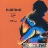 Just Kiddin - Hurting (VIP Edit) - Single