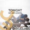 Justin 3 - Tonight We Are Lovers - Single
