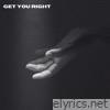 Get You Right - Single