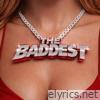 The Baddest - Single