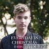 Justin Charles - Everyday Is Christmas - Single