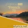 French 75 (feat. Juice) - Single