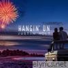 Justin Holt - Hangin' On - Single