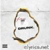 DRUNK. - Single
