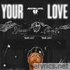 Your Love - Single