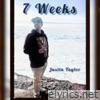 7 Weeks - Single