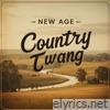 New Age Country Twang - Single