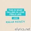this is what falling in love feels like (R3HAB Remix) - Single