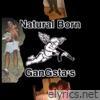 Natural Born Gangsta - EP
