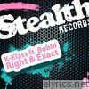 Right & Exact (feat. Bobbi) - EP