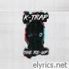 K-trap - The Re-Up